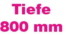 Regaltiefe 800 mm