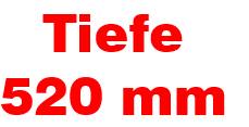 Tiefe 520 mm